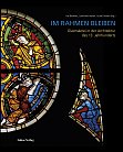 Ute Bednarz, Leonhard Helten, Guido Siebert (Hg.), Im Rahmen bleiben. Glasmalerei in der Architektur des 13. Jahrhunderts, Lukas Verlag 2017.