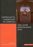 More Romano Bd. 6: Herrschaftslandschaft im Umbruch. 1000 Jahre Merseburger Dom